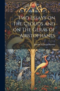 Front cover_Two Essays on The Clouds and on The Geras of Aristophanes