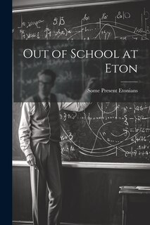 Couverture_Out of School at Eton