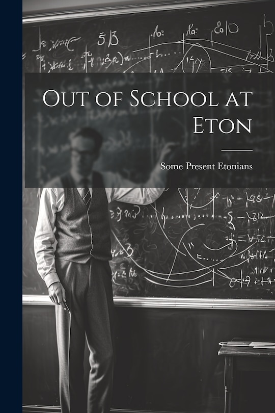 Couverture_Out of School at Eton