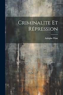 Front cover_Criminalite et Répression