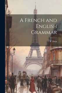 Front cover_A French and English Grammar