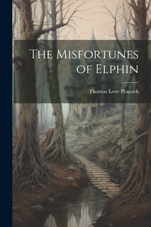 Front cover_The Misfortunes of Elphin