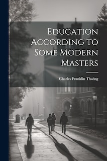 Front cover_Education According to Some Modern Masters