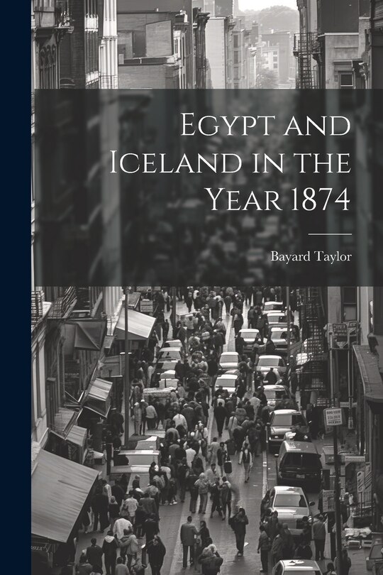 Couverture_Egypt and Iceland in the Year 1874