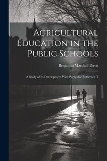 Couverture_Agricultural Education in the Public Schools