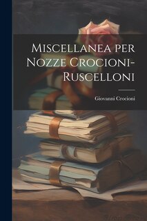 Couverture_Miscellanea per Nozze Crocioni-Ruscelloni