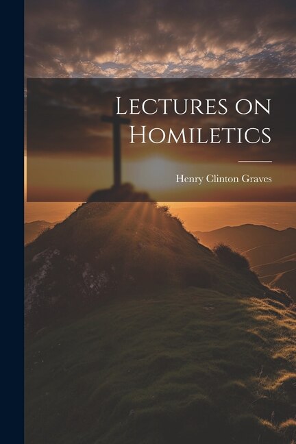 Couverture_Lectures on Homiletics
