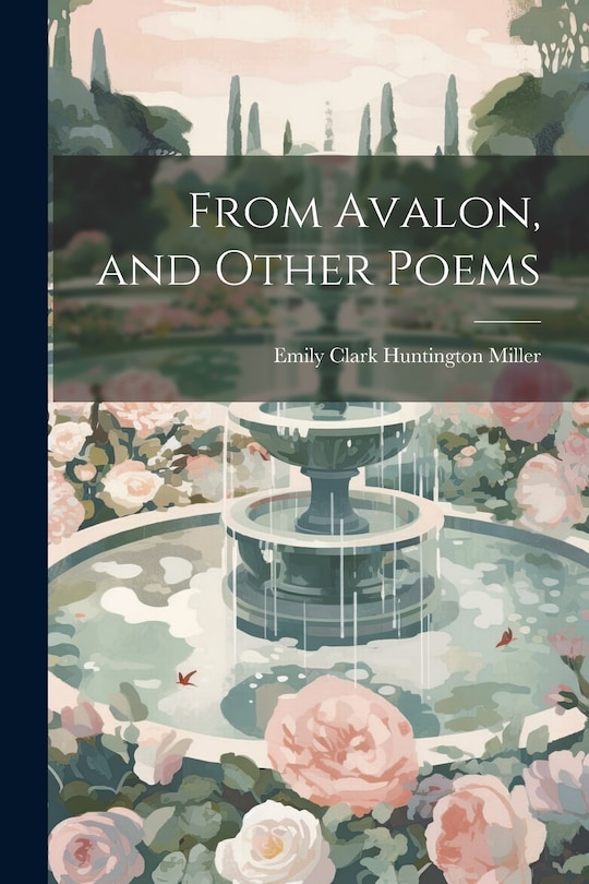 Front cover_From Avalon, and Other Poems