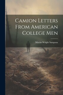 Front cover_Camion Letters From American College Men