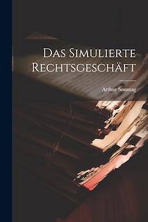 Couverture_Das Simulierte Rechtsgeschäft