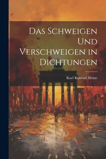Couverture_Das Schweigen und Verschweigen in Dichtungen