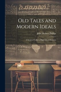 Front cover_Old Tales and Modern Ideals
