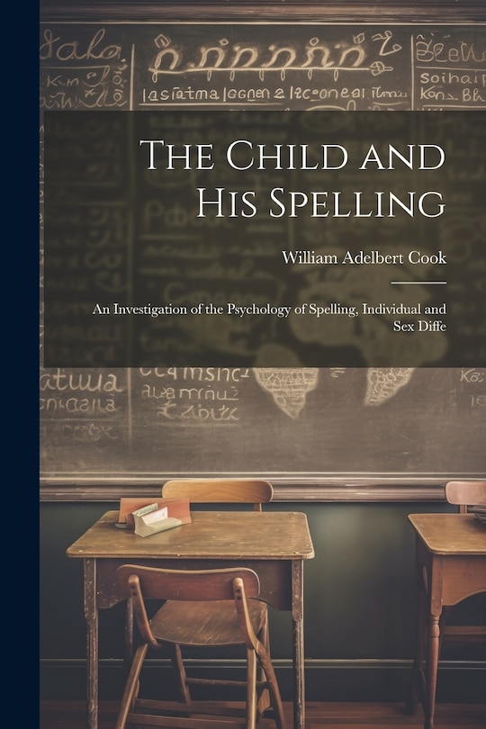 Front cover_The Child and His Spelling
