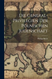 Front cover_Die General-Privilegien der Polnischen Judenschaft