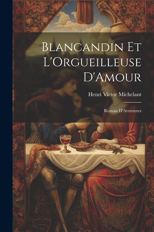 Couverture_Blancandin et L'Orgueilleuse D'Amour