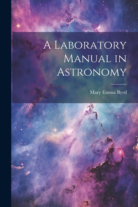 Front cover_A Laboratory Manual in Astronomy