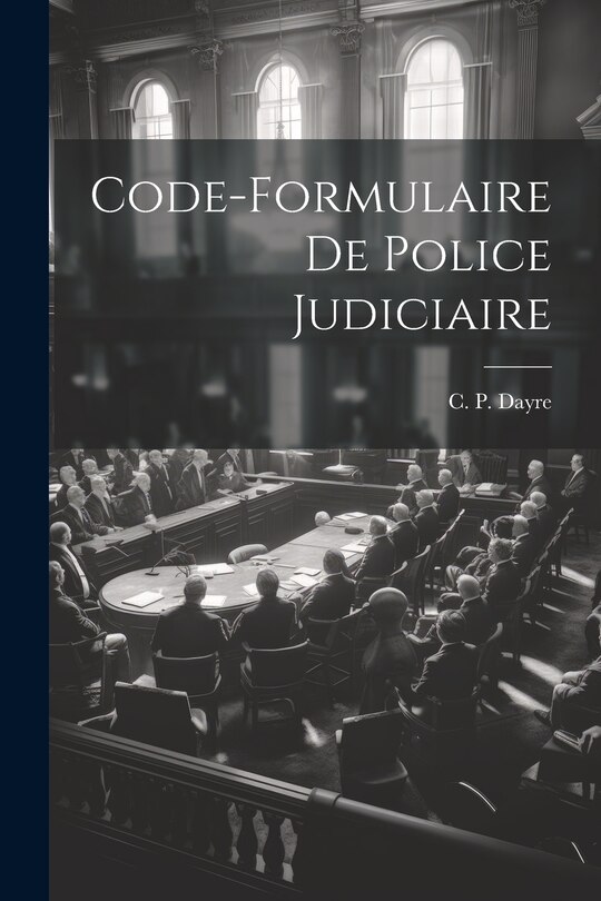 Front cover_Code-formulaire de Police Judiciaire