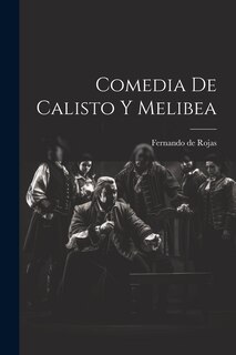 Couverture_Comedia de Calisto y Melibea