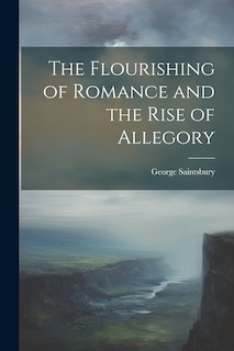 Couverture_The Flourishing of Romance and the Rise of Allegory