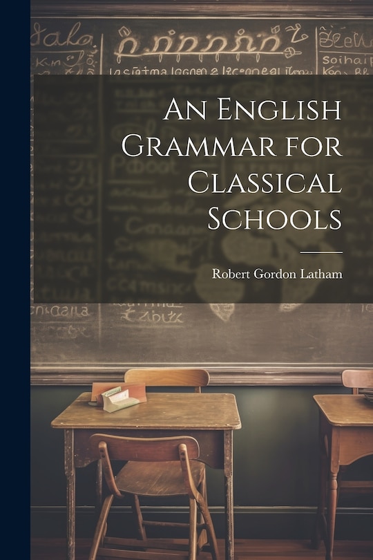 Front cover_An English Grammar for Classical Schools