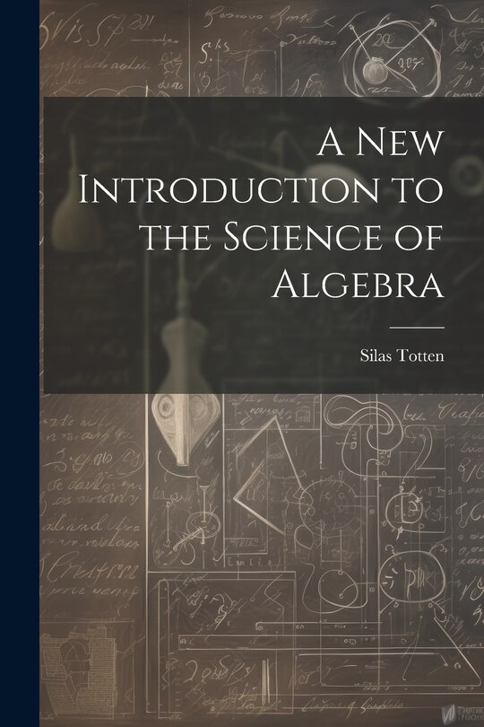 Front cover_A New Introduction to the Science of Algebra