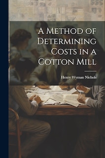Couverture_A Method of Determining Costs in a Cotton Mill