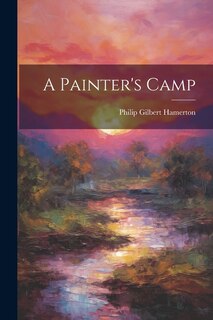 A Painter's Camp