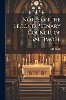 Couverture_Notes on the Second Plenary Council of Baltimore
