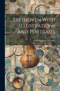 Front cover_Beethoven With Illustrations and Portraits