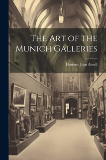 Front cover_The Art of the Munich Galleries