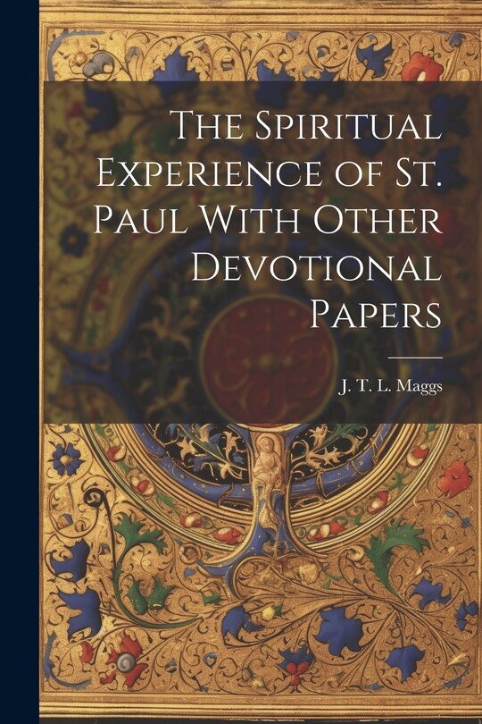 Couverture_The Spiritual Experience of St. Paul With Other Devotional Papers