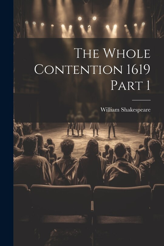Front cover_The Whole Contention 1619 Part 1