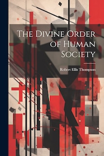 Front cover_The Divine Order of Human Society