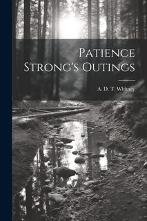 Front cover_Patience Strong's Outings