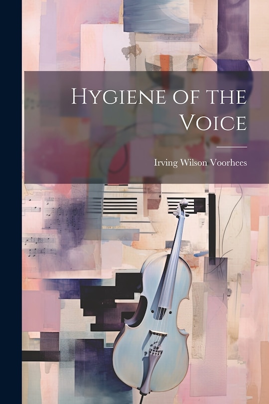 Couverture_Hygiene of the Voice