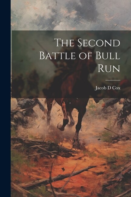 Front cover_The Second Battle of Bull Run