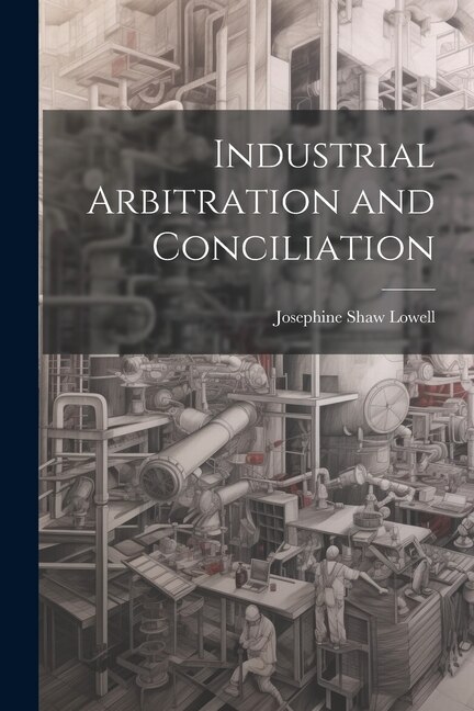 Couverture_Industrial Arbitration and Conciliation