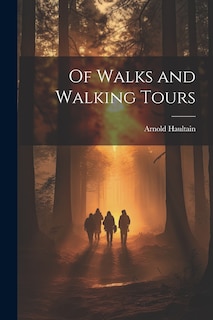 Front cover_Of Walks and Walking Tours