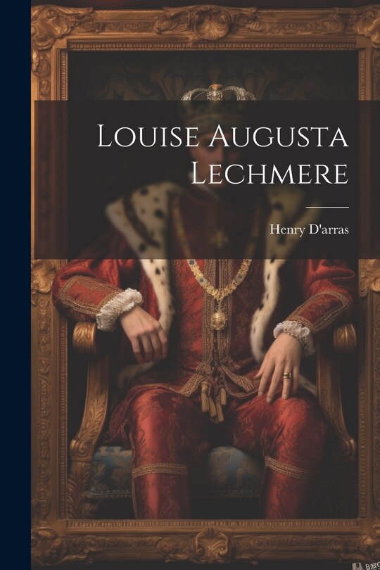 Front cover_Louise Augusta Lechmere