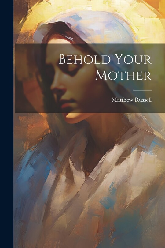 Couverture_Behold Your Mother