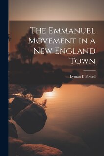 Front cover_The Emmanuel Movement in a New England Town