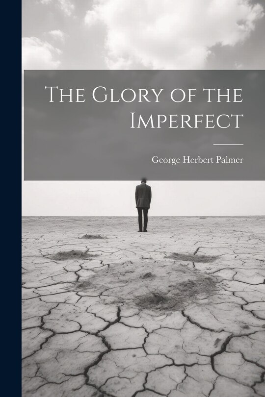 Front cover_The Glory of the Imperfect