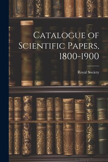 Front cover_Catalogue of Scientific Papers, 1800-1900