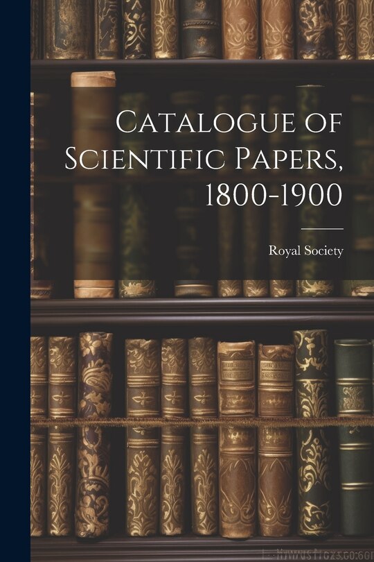 Front cover_Catalogue of Scientific Papers, 1800-1900