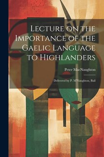 Front cover_Lecture on the Importance of the Gaelic Language to Highlanders
