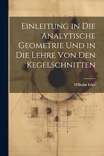Couverture_Einleitung in die Analytische Geometrie und in die Lehre von den Kegelschnitten