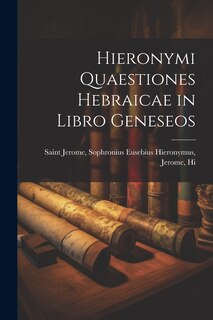 Couverture_Hieronymi Quaestiones Hebraicae in Libro Geneseos