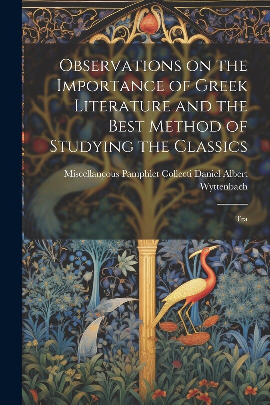 Couverture_Observations on the Importance of Greek Literature and the Best Method of Studying the Classics