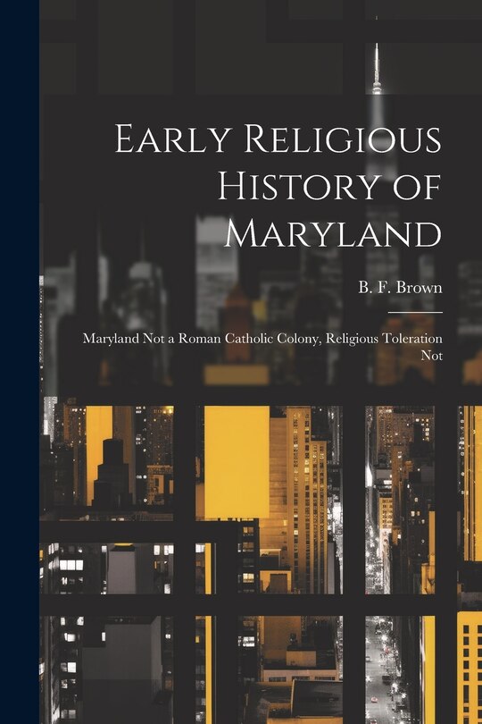 Front cover_Early Religious History of Maryland
