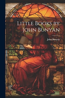 Couverture_Little Books by John Bunyan